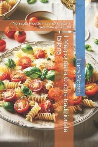 Cover of Il Meglio della Cucina tradizionale italiana