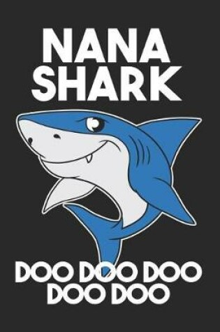 Cover of Nana Shark Doo Doo Doo Doo Doo