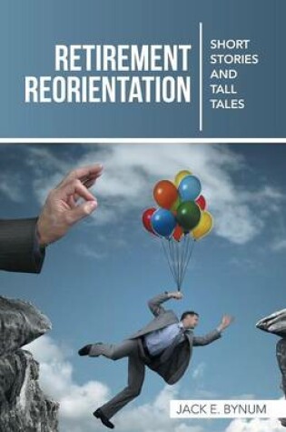 Cover of Retirement Reorientation