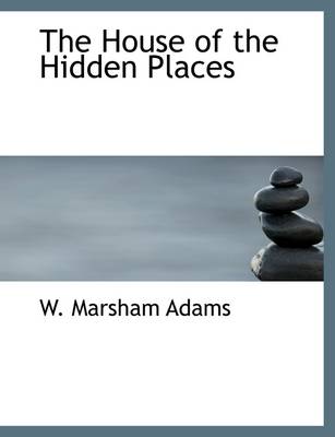 Book cover for The House of the Hidden Places