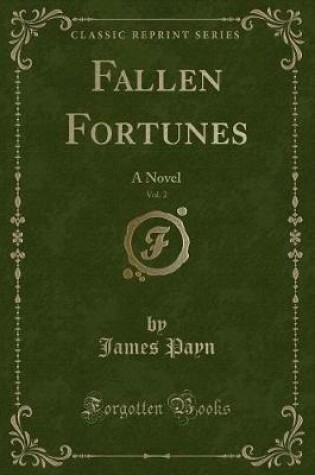 Cover of Fallen Fortunes, Vol. 2