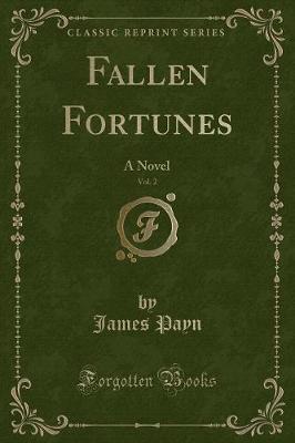 Book cover for Fallen Fortunes, Vol. 2