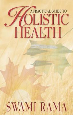 Cover of A Practical Guide to Holistic Health