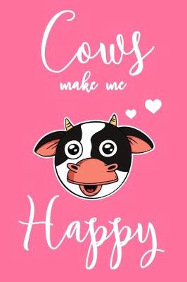 Book cover for Cows Make Me Happy