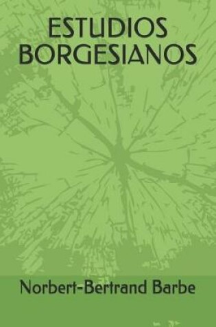 Cover of Estudios Borgesianos