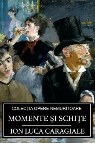 Cover of Momente şi Schiţe