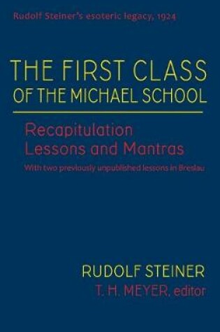 Cover of The First Class of the Michael School