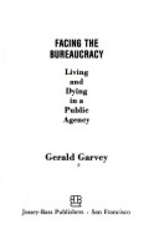 Cover of Facing the Bureaucracy