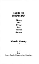 Book cover for Facing the Bureaucracy