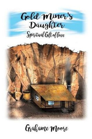 Cover of Gold Miner's Daughter