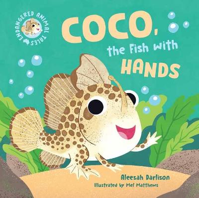 Book cover for Endangered Animal Tales 1: Coco, the Fish with Hands