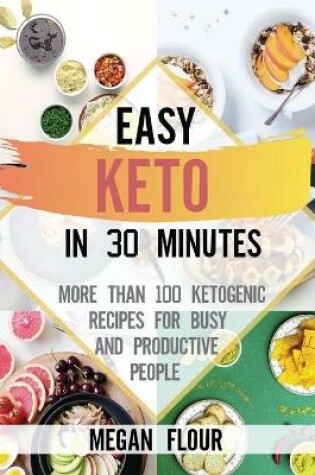 Cover of Easy Keto in 30 Minutes