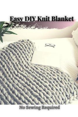 Book cover for Easy DIY Knit Blanket