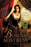 Book cover for The Borgia Mistress