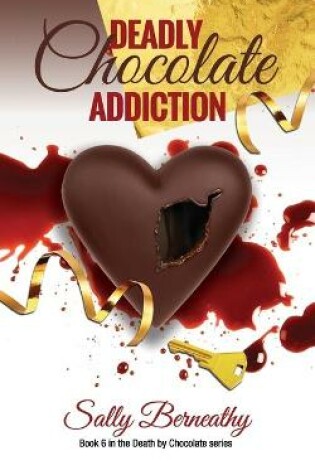 Cover of Deadly Chocolate Addiction
