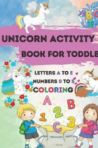 Cover of Unicorn Activity Book for Toddler