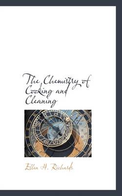 Book cover for The Chemistry of Cooking and Cleaning