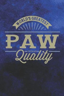 Book cover for World's Greatest Paw Premium Quality