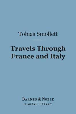 Cover of Travels Through France and Italy (Barnes & Noble Digital Library)