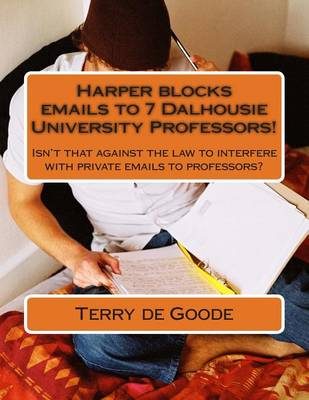 Book cover for Harper Blocks Emails to 7 Dalhousie University Professors!