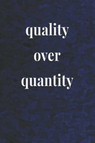 Cover of Quality Over Quantity