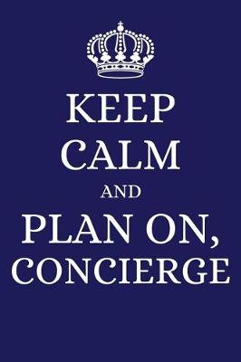 Book cover for Keep Calm and Plan on Concierge