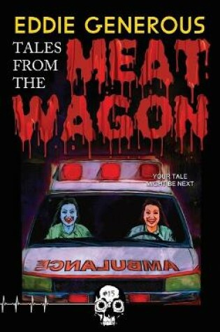 Cover of Tales From the Meat Wagon
