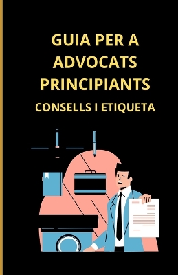 Book cover for Guia per a advocats principiants