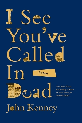 Book cover for I See You've Called in Dead