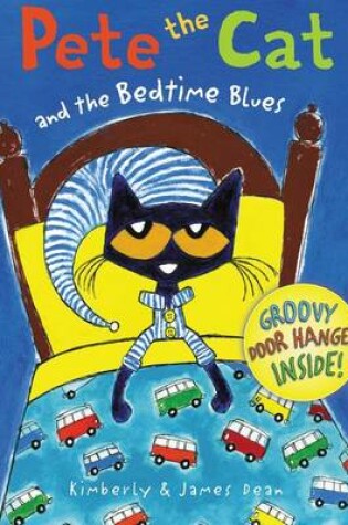 Cover of Pete the Cat and the Bedtime Blues