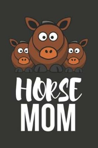 Cover of Horse Mom