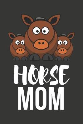 Book cover for Horse Mom