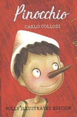 Cover of Pinocchio - Fully Illustrated Edition