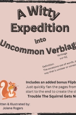 Cover of A Witty Expedition into Uncommon Verbiage