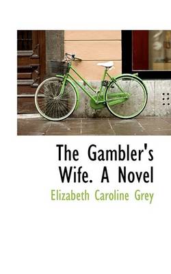 Book cover for The Gambler's Wife. a Novel