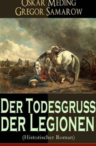 Cover of Der Todesgruß der Legionen (Historischer Roman)