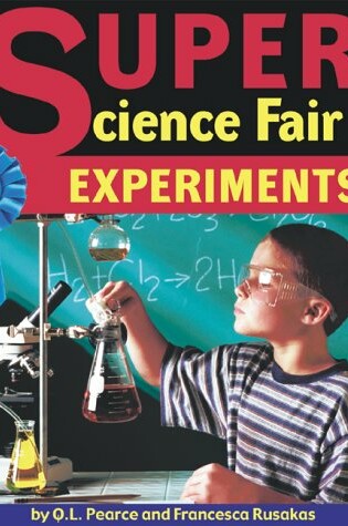 Cover of Super Science Fair Experiments