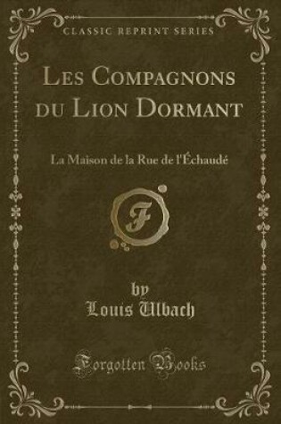 Cover of Les Compagnons Du Lion Dormant