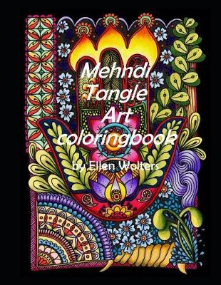 Book cover for Mehndi Tangle Art Coloringbook