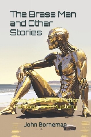 Cover of The Brass Man and Other Stories