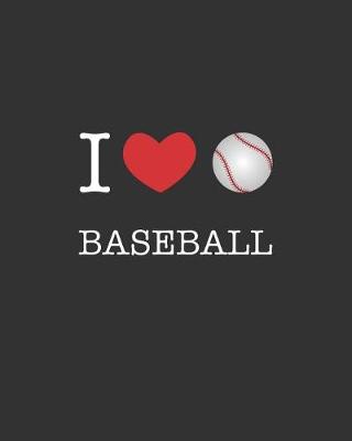 Book cover for I Love Baseball