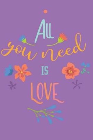 Cover of All you need is love 2