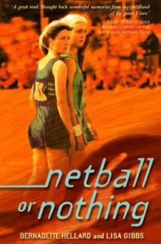 Cover of Netball or Nothing