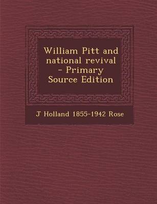 Book cover for William Pitt and National Revival - Primary Source Edition