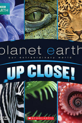 Cover of Planet Earth: Up Close