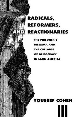 Book cover for Radicals, Reformers, and Reactionaries