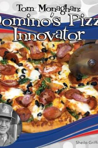 Cover of Tom Monaghan:: Domino's Pizza Innovator