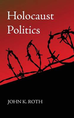 Book cover for Holocaust Politics