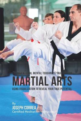 Book cover for Unconventional Mental Toughness Training for Martial Arts