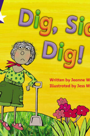 Cover of Star Phonics: Dig Sid Dig (Phase 2)